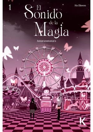 ANNARASUMANARA: EL SONIDO DE LA MAGIA Nº01 [RUSTICA] | HA, ILKWON | Akira Comics  - libreria donde comprar comics, juegos y libros online