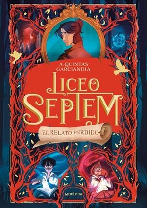 LICEO SEPTEM Nº02: EL RELATO PERDIDO [CARTONE] | QUINTAS GARCIANDIA, ALBA | Akira Comics  - libreria donde comprar comics, juegos y libros online