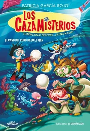 CAZAMISTERIOS, LOS Nº08: EL CASO DEL ROBO BAJO EL MAR [RUSTICA] | GARCIA-ROJO, PATRICIA / ZAIN, DAMIAN | Akira Comics  - libreria donde comprar comics, juegos y libros online