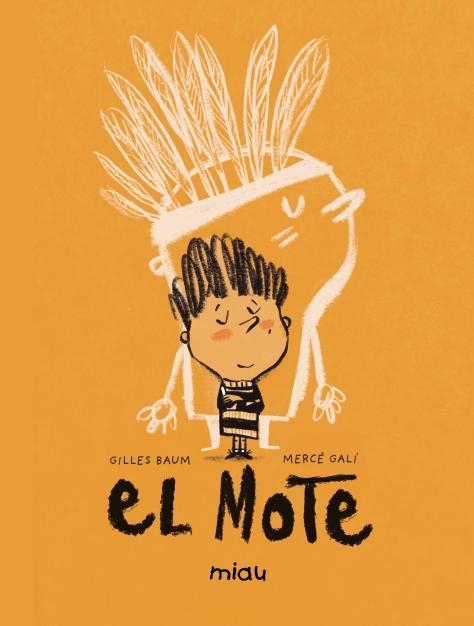 MOTE, EL [CARTONE] | BAUM, GILLES / GALI, MERCE | Akira Comics  - libreria donde comprar comics, juegos y libros online