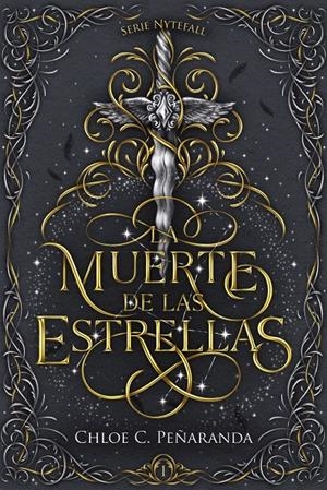 MUERTE DE LAS ESTRELLAS, LA (SERIE NYTEFALL 1) [CARTONE] | PEÑARANDA, CHLOE C. | Akira Comics  - libreria donde comprar comics, juegos y libros online