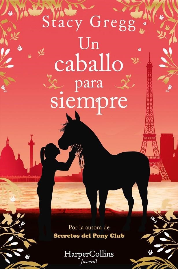 UN CABALLO PARA SIEMPRE [RUSTICA] | GREGG, STACY | Akira Comics  - libreria donde comprar comics, juegos y libros online