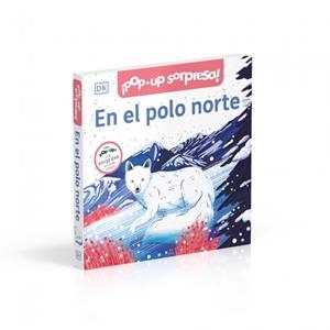 POP-UP SORPRESA: EN EL POLO NORTE [CARTONE] | Akira Comics  - libreria donde comprar comics, juegos y libros online