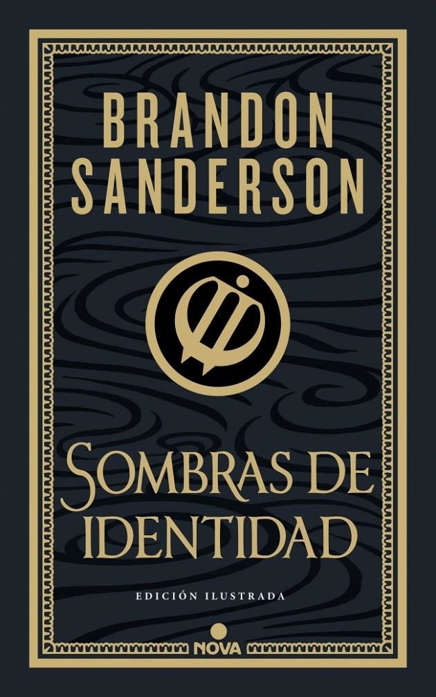 MISTBORN: SOMBRAS DE IDENTIDAD (NACIDOS DE LA BRUMA 5) (WAX & WAYNE 2) (EDICION ILUSTRADA) [CARTONE] | SANDERSON, BRANDON | Akira Comics  - libreria donde comprar comics, juegos y libros online