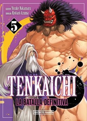 TENKAICHI: LA BATALLA DEFINITIVA Nº05 [RUSTICA] | NAKAMARU, YOSUKE / AZUMA, KYOTARO | Akira Comics  - libreria donde comprar comics, juegos y libros online