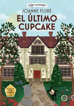 ULTIMO CUPCAKE, EL (SERIE HANNAH SWENSEN 5) (COZY MYSTERY) [RUSTICA] | FLUKE, JOANNE | Akira Comics  - libreria donde comprar comics, juegos y libros online