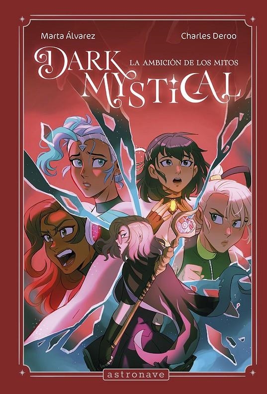 DARK MYSTICAL Nº02: LA AMBICION DE LOS MITOS [CARTONE] | ALVAREZ, MARTA / DEROO, CHARLES | Akira Comics  - libreria donde comprar comics, juegos y libros online