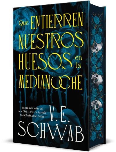 QUE ENTIERREN NUESTROS HUESOS EN LA MEDIANOCHE [CARTONE] | SCHWAB, V. E. | Akira Comics  - libreria donde comprar comics, juegos y libros online