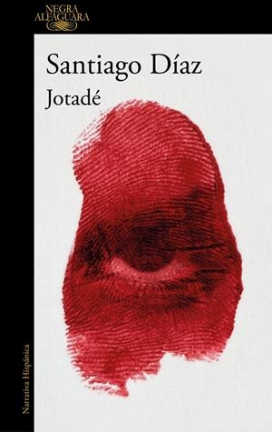 JOTADE (JOTADE 1) [RUSTICA] | DIAZ, SANTIAGO | Akira Comics  - libreria donde comprar comics, juegos y libros online