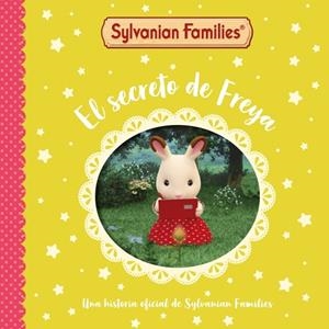 SYLVANIAN FAMILIES EL DIARIO DE FREYA: EL SECRETO DE FREYA [CARTONE] | Akira Comics  - libreria donde comprar comics, juegos y libros online