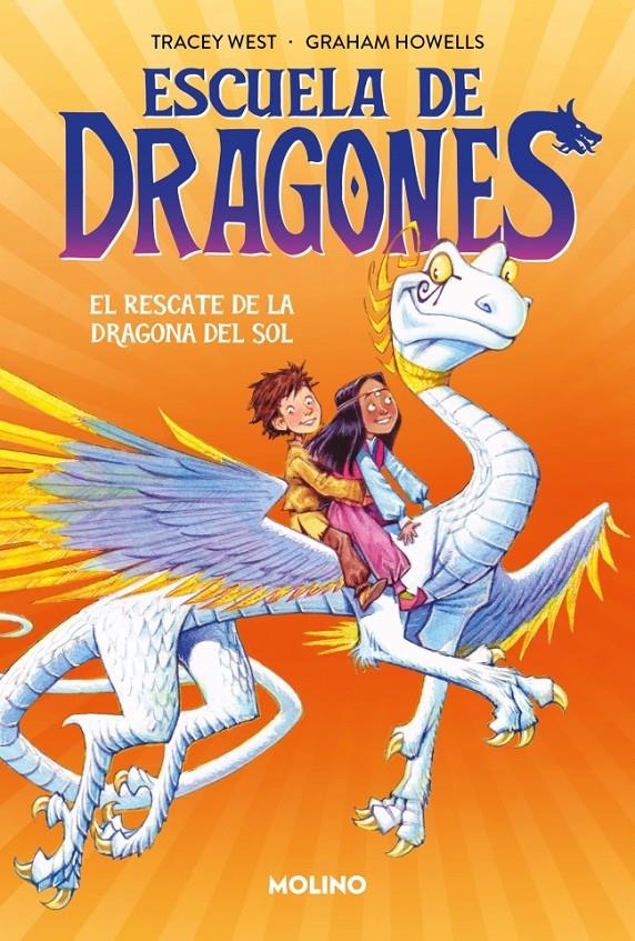 ESCUELA DE DRAGONES Nº02: EL RESCATE DE LA DRAGONA DEL SOL [RUSTICA] | WEST, TRACEY | Akira Comics  - libreria donde comprar comics, juegos y libros online