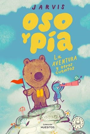 OSO Y PIA Nº03: LA AVENTURA Y OTROS CUENTOS [CARTONE] | JARVIS | Akira Comics  - libreria donde comprar comics, juegos y libros online