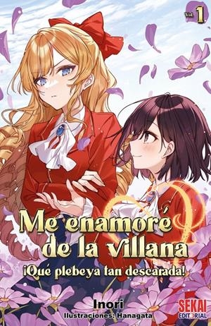 ME ENAMORE DE LA VILLANA: ¡QUE PLEBEYA TAN DESCARADA! Nº1 [RUSTICA] | INORI / HANAGATA | Akira Comics  - libreria donde comprar comics, juegos y libros online