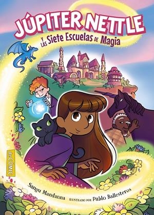 JUPITER NETTLE Y LAS SIETE ESCUELAS DE MAGIA [RUSTICA] | MANDANNA, SANGU | Akira Comics  - libreria donde comprar comics, juegos y libros online