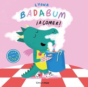 BADABUM: ¡A COMER! [CARTONE] | LYONA | Akira Comics  - libreria donde comprar comics, juegos y libros online