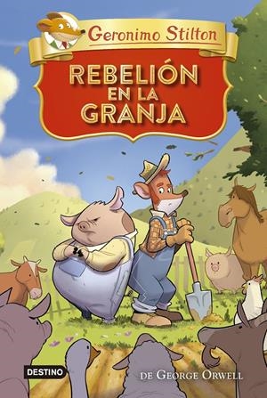 REBELION EN LA GRANJA [CARTONE] | STILTON, GERONIMO | Akira Comics  - libreria donde comprar comics, juegos y libros online