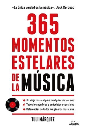 365 MOMENTOS ESTELARES DE LA MUSICA [RUSTICA] | MARQUEZ, TULI | Akira Comics  - libreria donde comprar comics, juegos y libros online