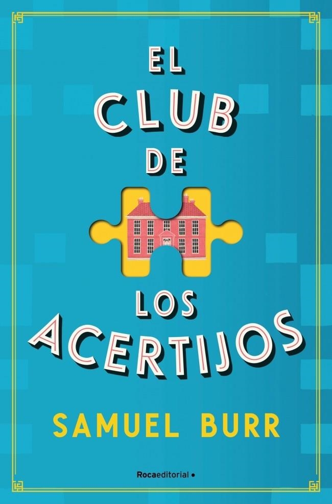 CLUB DE LOS ACERTIJOS, EL [RUSTICA] | BURR, SAMUEL | Akira Comics  - libreria donde comprar comics, juegos y libros online