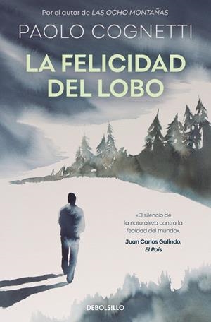 FELICIDAD DEL LOBO, LA [BOLSILLO] | COGNETTI, PAOLO | Akira Comics  - libreria donde comprar comics, juegos y libros online