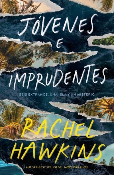 JOVENES E IMPRUDENTES [RUSTICA] | HAWKINS, RACHEL | Akira Comics  - libreria donde comprar comics, juegos y libros online