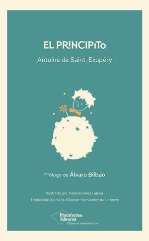 PRINCIPITO, EL (PROLOGO DE ALVARO BILBAO) [RUSTICA] | DE SAINT-EXUPERY, ANTOINE | Akira Comics  - libreria donde comprar comics, juegos y libros online