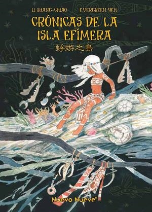 ISLA EFIMERA, LA [RUSTICA] | SHANG-CHIAO, LI / YEH, EVERGREEN | Akira Comics  - libreria donde comprar comics, juegos y libros online