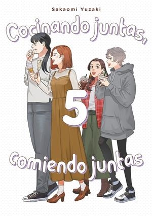 COCINANDO JUNTAS, COMIENDO JUNTAS Nº05 [RUSTICA] | YUZAKI, SAKAOMI | Akira Comics  - libreria donde comprar comics, juegos y libros online