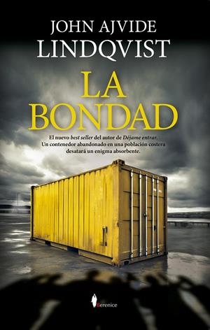 BONDAD, LA [RUSTICA] | LINDQVIST, JOHN AJVIDE | Akira Comics  - libreria donde comprar comics, juegos y libros online