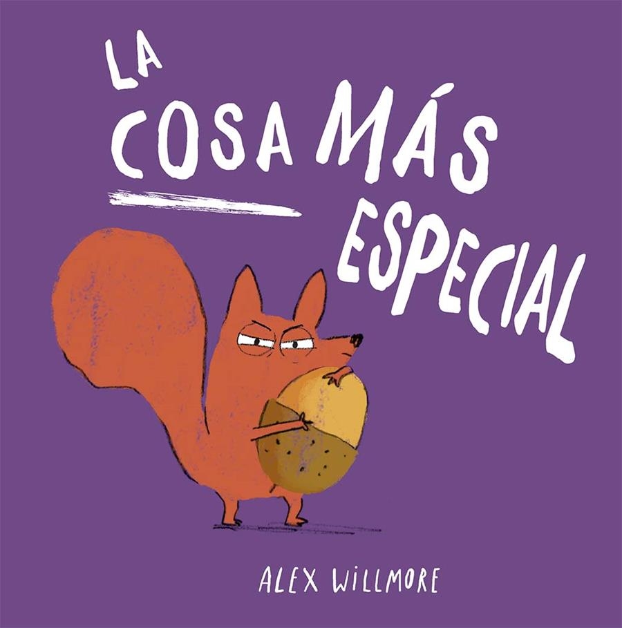 COSA MAS ESPECIAL, LA [CARTONE] | WILLMORE, ALEX | Akira Comics  - libreria donde comprar comics, juegos y libros online