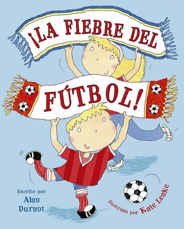 FIEBRE DEL FUTBOL!, LA [CARTONE] | DURANT, ALAN | Akira Comics  - libreria donde comprar comics, juegos y libros online