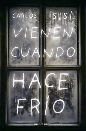 VIENEN CUANDO HACE FRIO (NUEVA EDICION) [RUSTICA] | SISI, CARLOS | Akira Comics  - libreria donde comprar comics, juegos y libros online