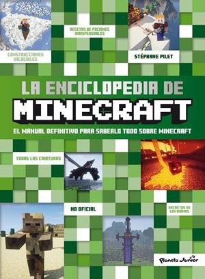 ENCICLOPEDIA DE MINECRAFT, LA [RUSTICA] | PILET, STEPHANE | Akira Comics  - libreria donde comprar comics, juegos y libros online
