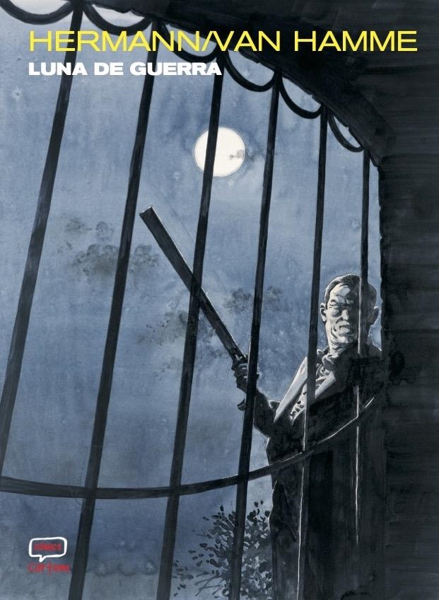 LUNA DE GUERRA [CARTONE] | HERMANN, HUPPEN / VAN HAMME, JEAN | Akira Comics  - libreria donde comprar comics, juegos y libros online