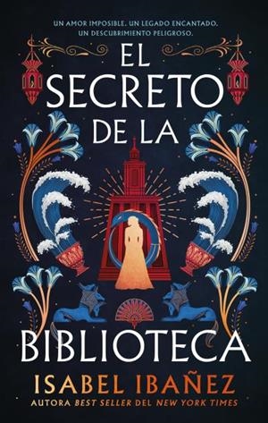 SECRETO DE LA BIBLIOTECA, EL (SECRETS OF THE NILE 2) [RUSTICA] | IBAÑEZ, ISABEL | Akira Comics  - libreria donde comprar comics, juegos y libros online