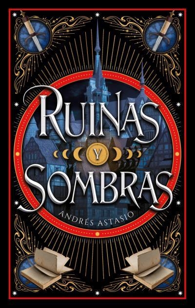 RUINAS Y SOMBRAS [RUSTICA] | ASTASIO MEDINA, ANDRES | Akira Comics  - libreria donde comprar comics, juegos y libros online