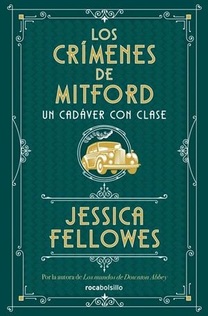 UN CADAVER CON CLASE (LOS CRIMENES DE MITFORD 2) [BOLSILLO] | FELLOWES, JESSICA | Akira Comics  - libreria donde comprar comics, juegos y libros online