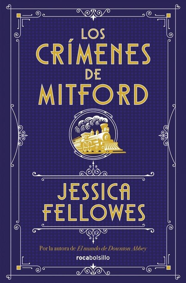 CRIMENES DE MITFORD, LOS (LOS CRIMENES DE MITFORD 1) [BOLSOLLO] | FELLOWES, JESSICA | Akira Comics  - libreria donde comprar comics, juegos y libros online