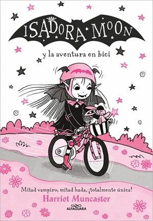 ISADORA MOON VOL.14: ISADORA MOON Y LA AVENTURA EN BICI [RUSTICA] | MUNCASTER, HARRIET | Akira Comics  - libreria donde comprar comics, juegos y libros online