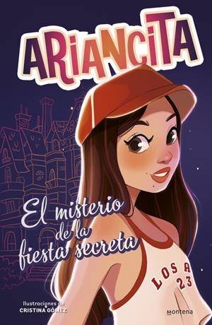 AVENTURAS DE ARIANCITA, LAS: EL MISTERIO DE LA FIESTA SECRETA [RUSTICA] | ARIANCITA | Akira Comics  - libreria donde comprar comics, juegos y libros online