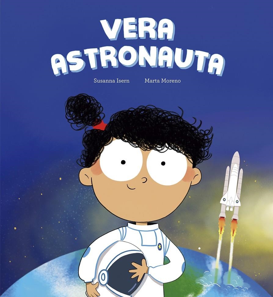 VERA ASTRONAUTA [CARTONE] | ISERN, SUSANNA / MORENO, MARTA | Akira Comics  - libreria donde comprar comics, juegos y libros online