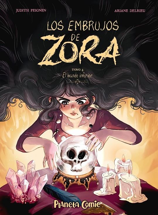 EMBRUJOS DE ZORA, LOS TOMO 4: EL MUNDO INTERIOR [CARTONE] | PEIGNEN, JUDITH / DELRIEU, ARIANE | Akira Comics  - libreria donde comprar comics, juegos y libros online