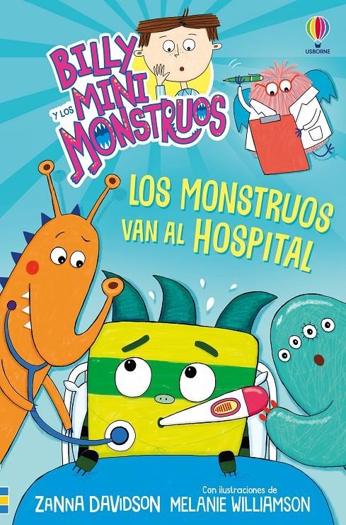 BILLY Y LOS MINI MONSTRUOS Nº13: LOS MONSTRUOS VAN AL HOSPITAL [RUSTICA] | DAVIDSON, ZANNA / WILLIAMSON, MELANIE | Akira Comics  - libreria donde comprar comics, juegos y libros online