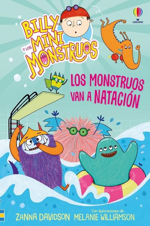 BILLY Y LOS MINI MONSTRUOS Nº03: LOS MONSTRUOS VAN A NATACION [RUSTICA] | DAVIDSON, ZANNA / WILLIAMSON, MELANIE | Akira Comics  - libreria donde comprar comics, juegos y libros online
