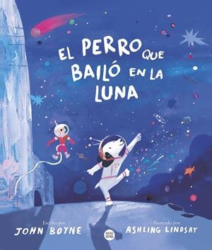 PERRO QUE BAILO EN LA LUNA, EL [CARTONE] | BOYNE, JOHN / LINDSAY, ASHLING | Akira Comics  - libreria donde comprar comics, juegos y libros online