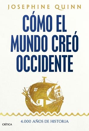 COMO EL MUNDO CREO OCCIDENTE [CARTONE] | QUINN, JOSEPHINE | Akira Comics  - libreria donde comprar comics, juegos y libros online