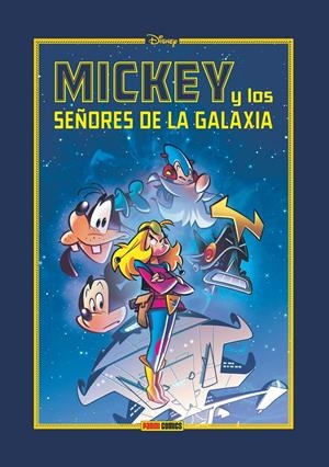 DISNEY LIMITED: MICKEY Y LOS SEÑORES DE LA GALAXIA [CARTONE] | Akira Comics  - libreria donde comprar comics, juegos y libros online