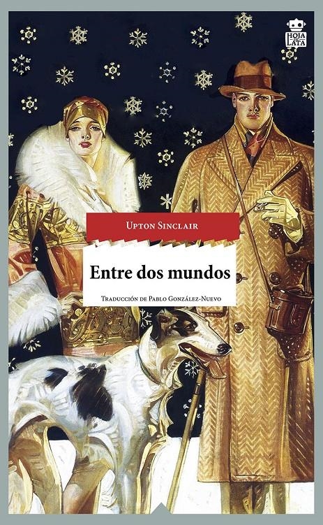 ENTRE DOS MUNDOS [RUSTICA] | SINCLAIR, UPTON | Akira Comics  - libreria donde comprar comics, juegos y libros online