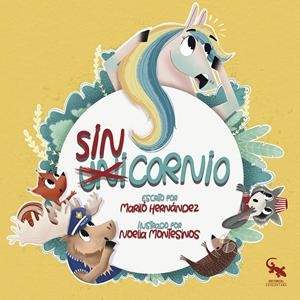 SINCORNIO [CARTONE] | HERNANDEZ, MARILO / MONTESINOS, NOELIA | Akira Comics  - libreria donde comprar comics, juegos y libros online