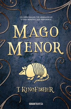 MAGO MENOR [RUSTICA] | KINGFISCHER, T. | Akira Comics  - libreria donde comprar comics, juegos y libros online