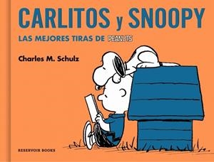 CARLITOS Y SNOOPY: LAS MEJORES TIRAS DE PEANUTS [CARTONE] | SCHULZ, CHARLES M. | Akira Comics  - libreria donde comprar comics, juegos y libros online